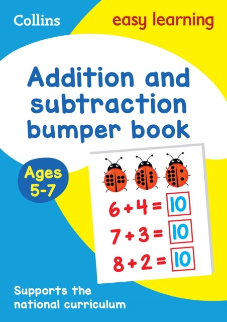 Addition and Subtraction Bumper Book Ages 5-7 - Ideal for Home Learning