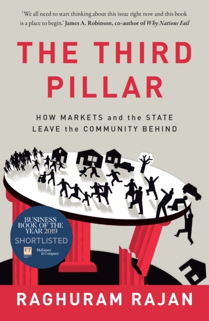 The Third Pillar - How Markets and the State Leave the Community Behind