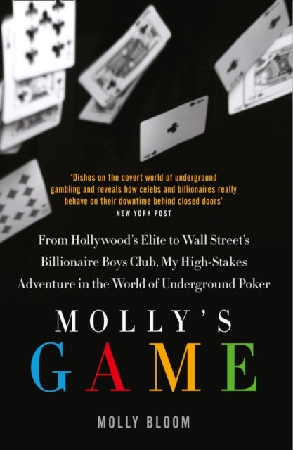Molly¿s Game - The Riveting Book That Inspired the Aaron Sorkin Film
