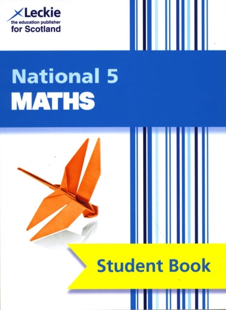 National 5 Maths - Comprehensive Textbook for the Cfe
