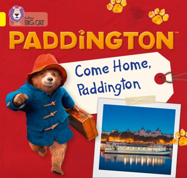 Paddington: Come Home, Paddington - Band 03/Yellow