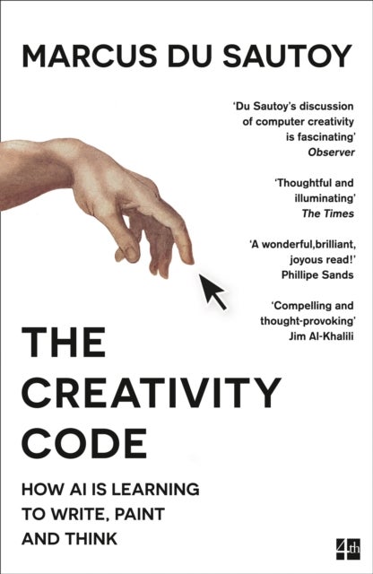 The Creativity Code - How Ai is Learning to Write, Paint and Think