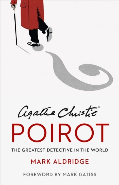 Agatha Christie¿s Poirot - The Greatest Detective in the World