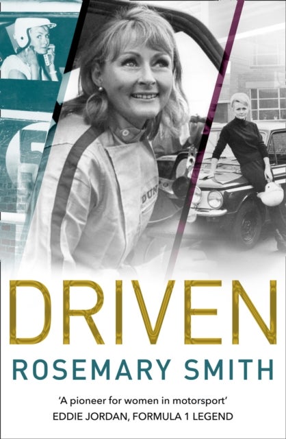 Driven - A Pioneer for Women in Motorsport – an Autobiography