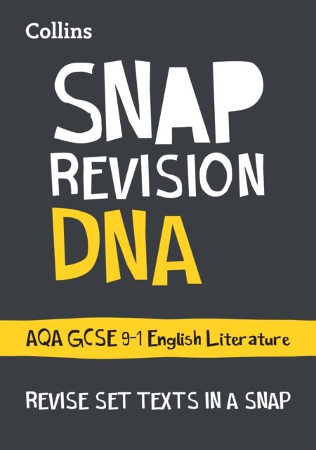 DNA: AQA GCSE 9-1 English Literature Text Guide - Ideal for the 2026 and 2027 Exams
