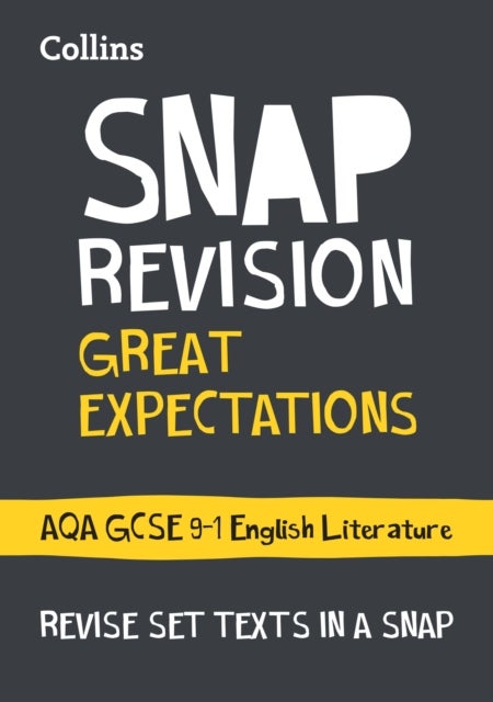 Great Expectations: AQA GCSE 9-1 English Literature Text Guide - Ideal for the 2026 and 2027 Exams