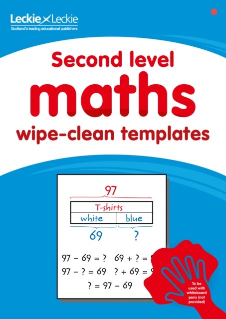 Second Level Wipe-Clean Maths Templates for CfE Primary Maths - Save Time and Money with Primary Maths Templates