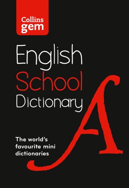 Gem School Dictionary - Trusted Support for Learning, in a Mini-Format