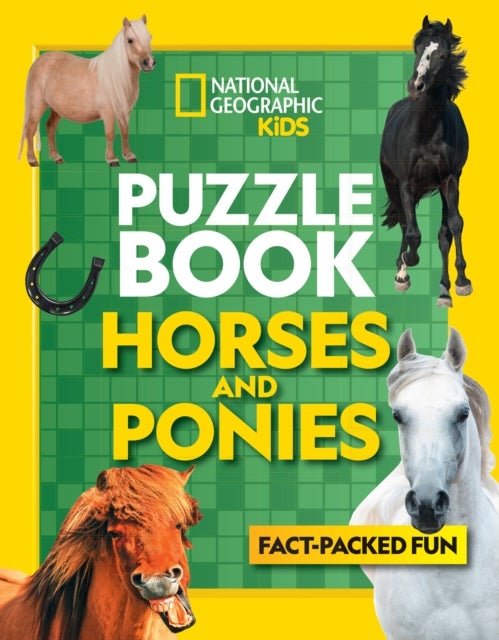 Puzzle Book Horses and Ponies - Brain-Tickling Quizzes, Sudokus, Crosswords and Wordsearches