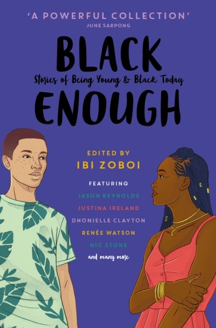 Black Enough - Stories of Being Young & Black Today