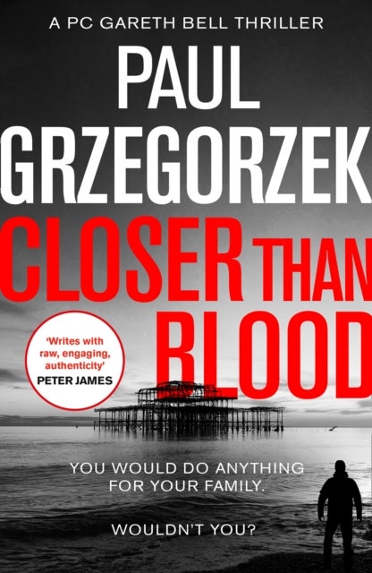 Closer Than Blood - An Addictive and Gripping Crime Thriller