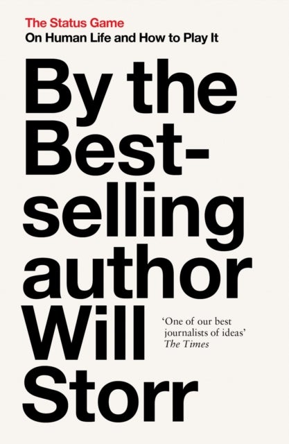 The Status Game - On Human Life and How to Play it