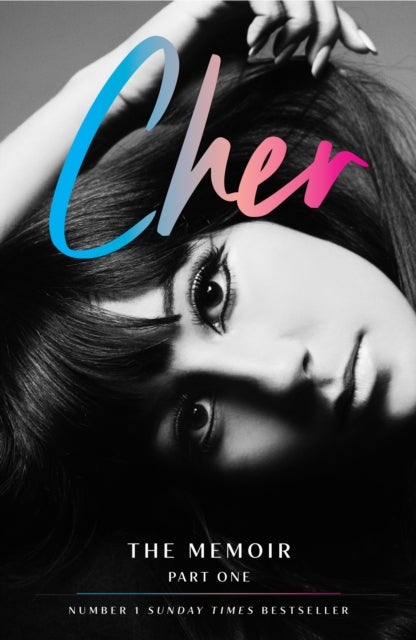 Cher - The Memoir, Part One