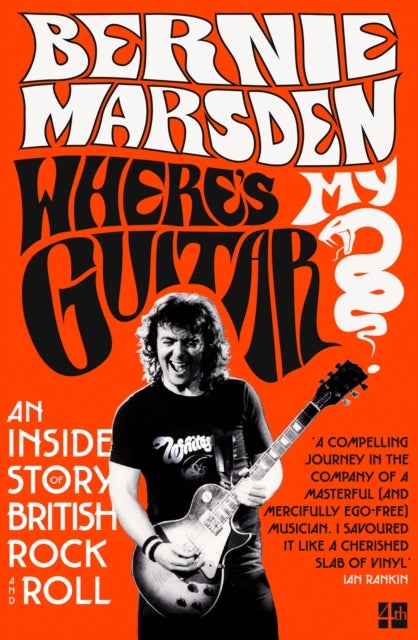 Where¿s My Guitar? - An Inside Story of British Rock and Roll