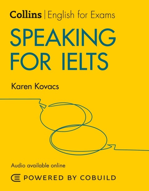 Speaking for IELTS (With Answers and Audio) - IELTS 5-6+ (B1+)