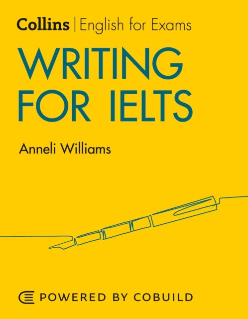 Writing for IELTS (With Answers) - IELTS 5-6+ (B1+)