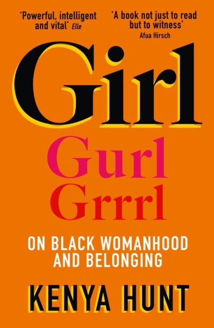 GIRL - On Black Womanhood and Belonging
