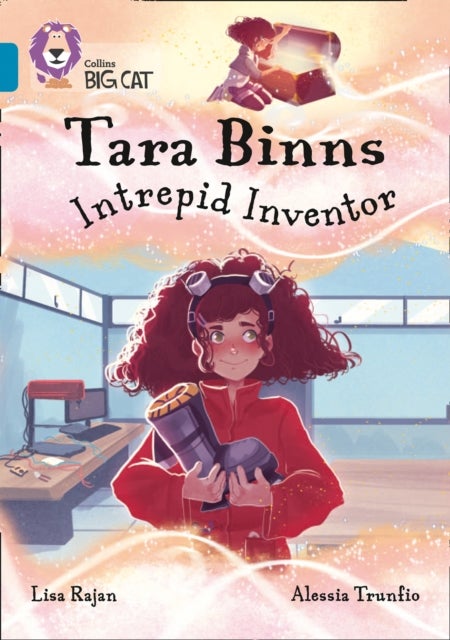 Tara Binns: Intrepid Inventor - Band 13/Topaz