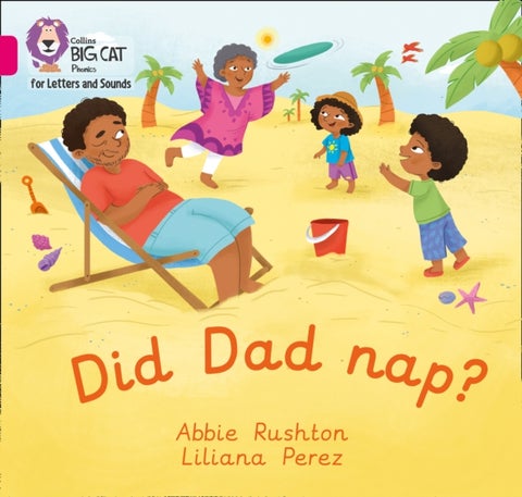 Did Dad nap? - Band 01a/Pink a