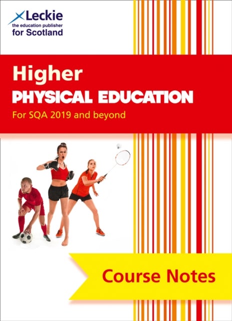Higher Physical Education (second edition) - Comprehensive Textbook to Learn Cfe Topics