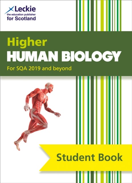 Higher Human Biology - Comprehensive Textbook for the Cfe