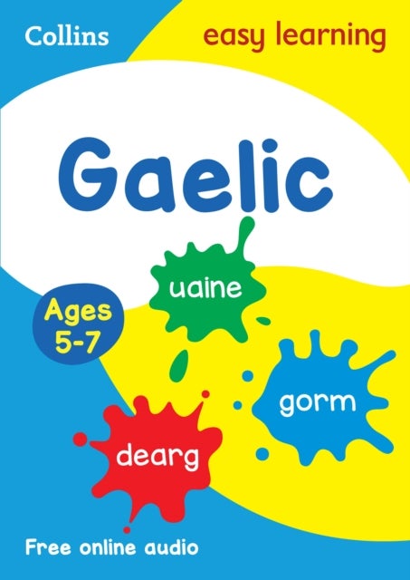 Easy Learning Gaelic Age 5-7 - Ideal for Learning at Home