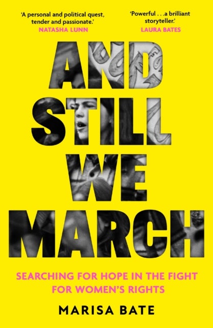 And Still We March - A Search for Women’s Freedom