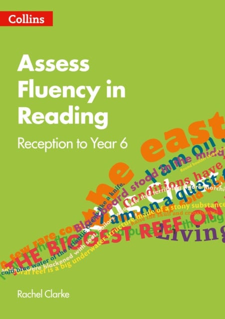 Assess Fluency in Reading - Reception to Year 6