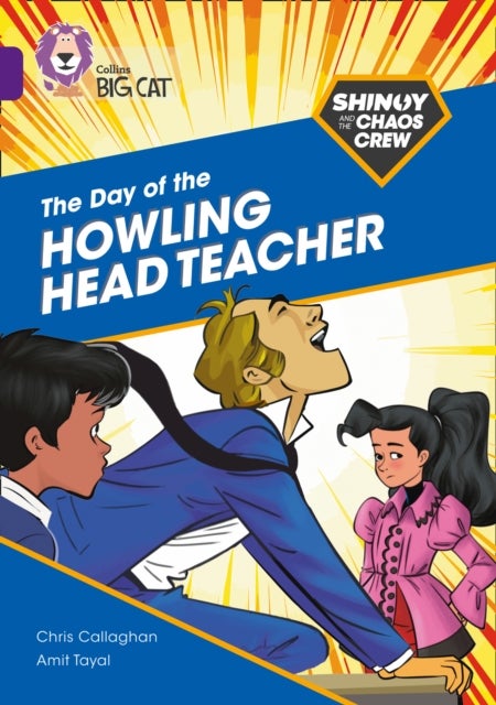 Shinoy and the Chaos Crew: The Day of the Howling Head Teacher - Band 08/Purple