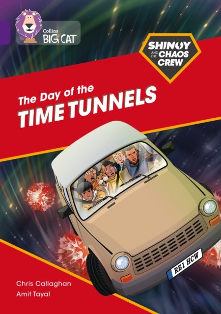 Shinoy and the Chaos Crew: The Day of the Time Tunnels - Band 08/Purple