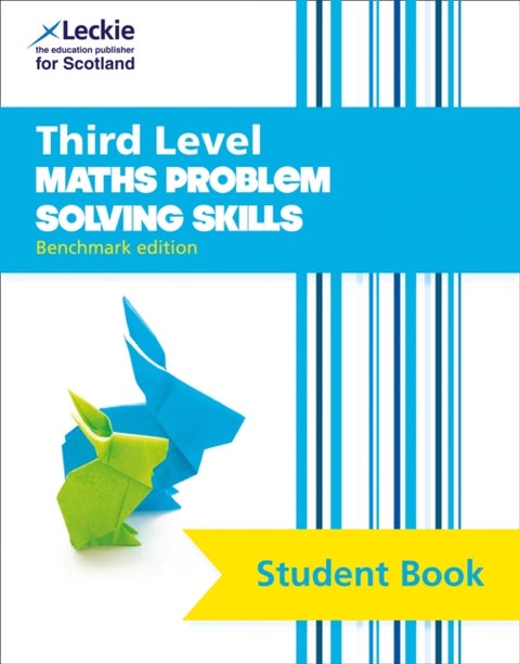 Third Level Maths - Problem Solving Skills