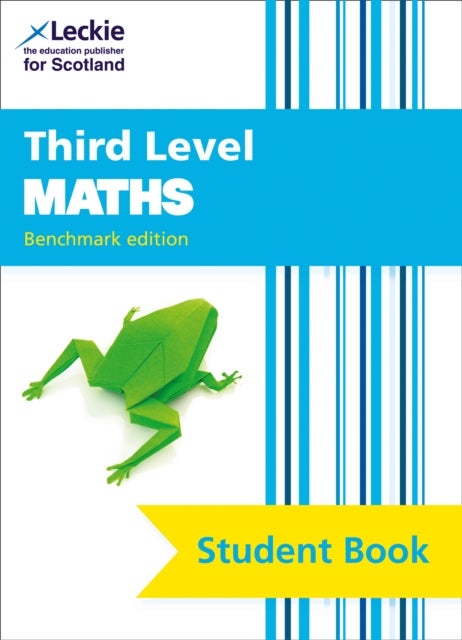 Third Level Maths - Cfe Benchmark Edition