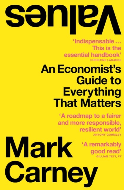 Values - An Economist’s Guide to Everything That Matters