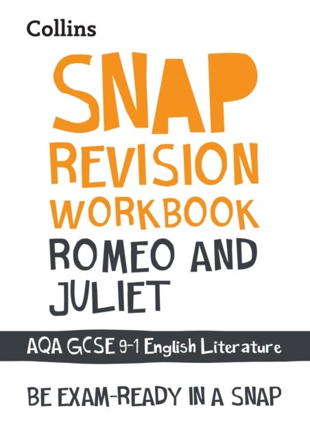 Romeo and Juliet AQA GCSE 9 ¿ 1 English Literature Workbook - Ideal for the 2026 and 2027 Exams