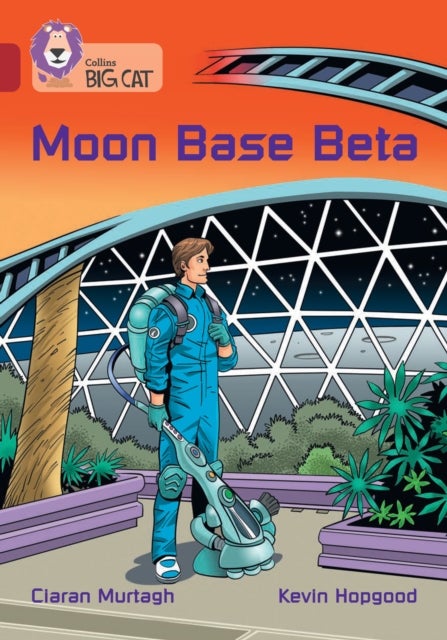 Moon Base Beta - Band 14/Ruby