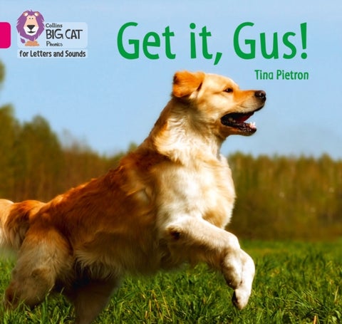 Get it, Gus! - Band 01b/Pink B