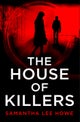 The House of Killers