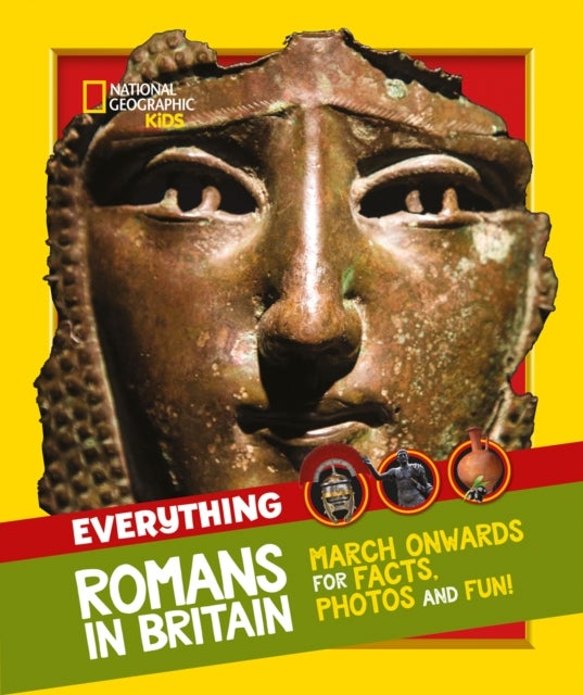 Everything: Romans in Britain - March Onwards for Facts, Photos and Fun!