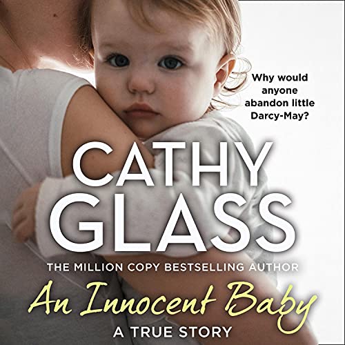 An Innocent Baby - Why Would Anyone Abandon Little Darcy-May?