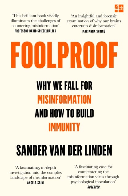 Foolproof - Why We Fall for Misinformation and How to Build Immunity
