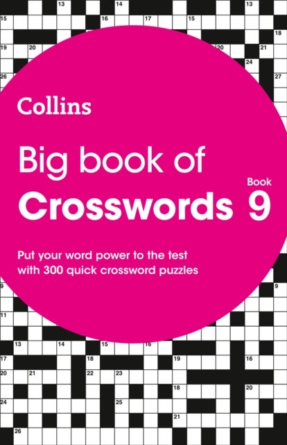 Big Book of Crosswords 9 - 300 Quick Crossword Puzzles