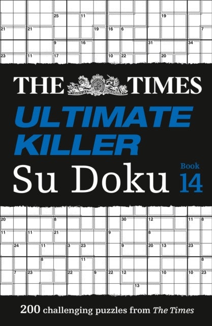 The Times Ultimate Killer Su Doku Book 14 - 200 of the Deadliest Su Doku Puzzles