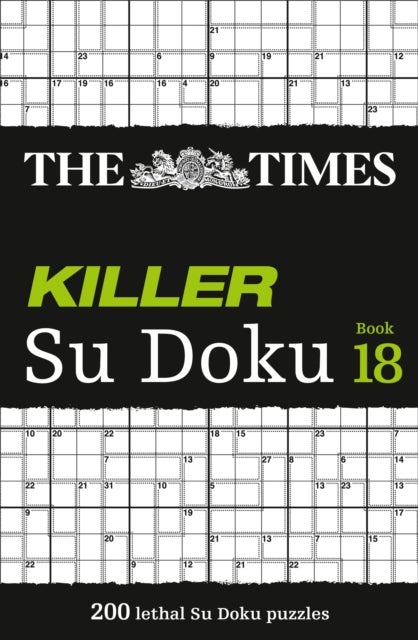 The Times Killer Su Doku Book 18 - 200 Lethal Su Doku Puzzles