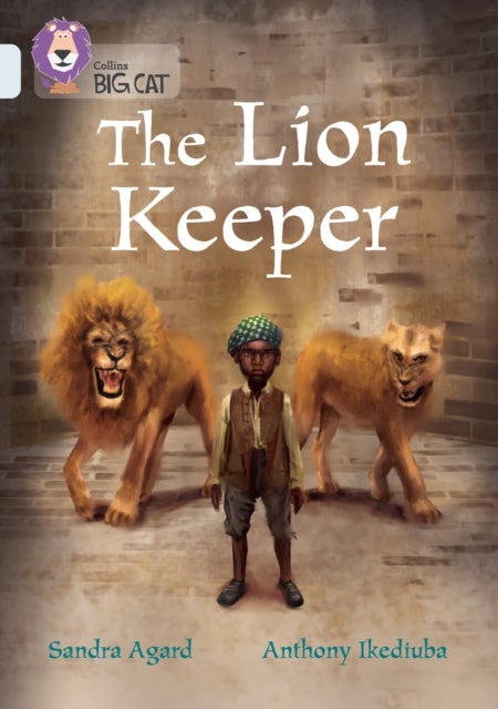 The Lion Keeper - Band 17/Diamond