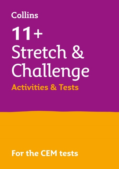 11+ Stretch and Challenge Activities and Tests - For the 2026 Cem Tests