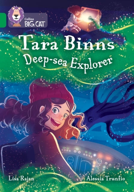 Tara Binns: Deep-sea Explorer - Band 15/Emerald