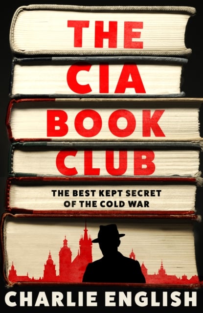 The CIA Book Club - The Best-Kept Secret of the Cold War