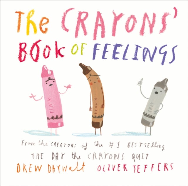 The Crayons¿ Book of Feelings