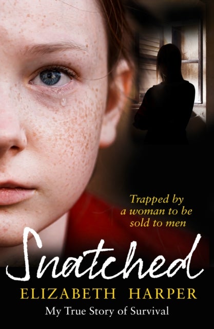 Snatched - Trapped by a Woman to be Sold to Men
