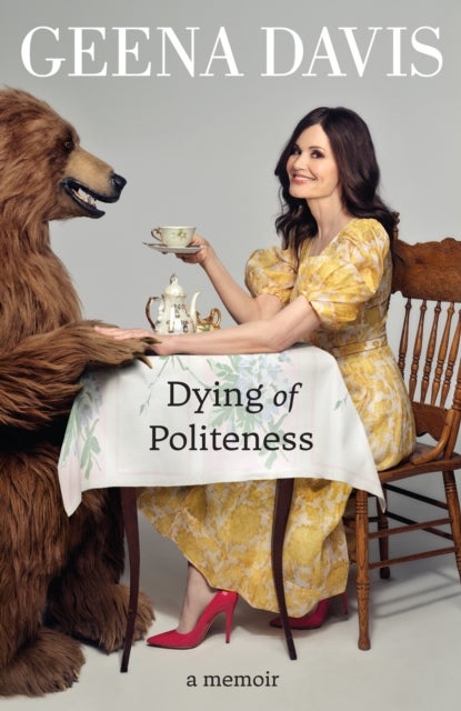 Dying of Politeness: A Memoir - A Memoir